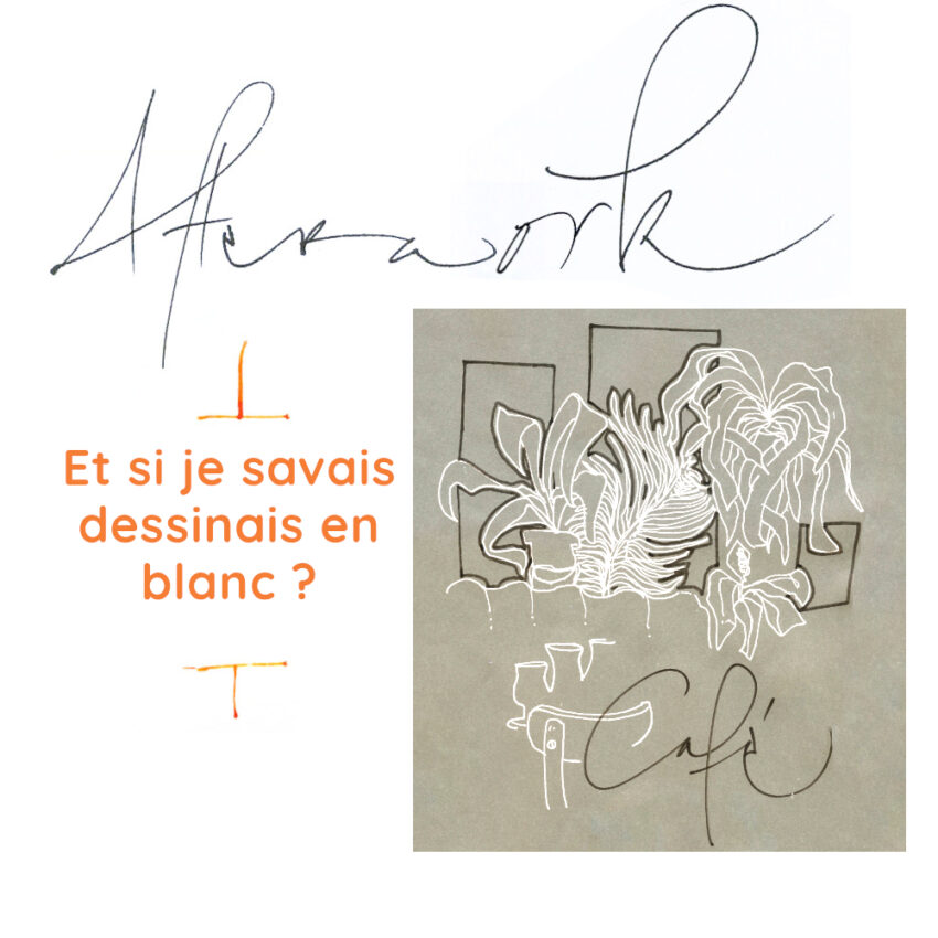 Et si je dessinais en blanc ? (Cours en vidéo différée)