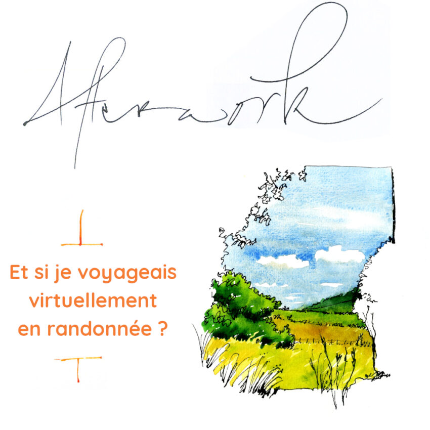 Et si je voyageais virtuellement en randonnée ? (Cours en vidéo différée)