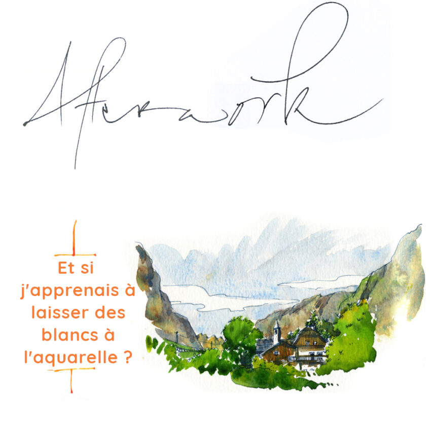 Et si j'apprenais à laisser des blancs à l'aquarelle ? (Cours en vidéo différée)