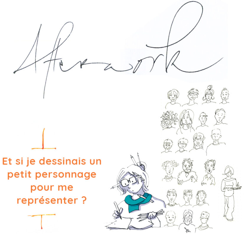 Et si je dessinais un petit personnage censé me représenter ? (Cours en vidéo différée)