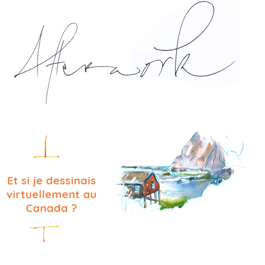 Et si je dessinais virtuellement au Canada ? (Cours en vidéo différée)